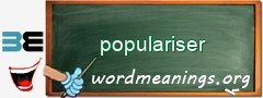 WordMeaning blackboard for populariser